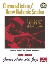 Chromaticism/Non-Diatonic Scales (For All Instruments with Free Audio CD)