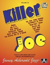 Volume 70: Killer Joe (with Free Audio CD): Easy to Play Play-A-Long Book and CD Set for All Instrumenalists