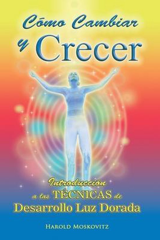 Como Cambiar y Crecer - cover