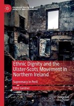 Ethnic Dignity and the Ulster Scots Movement in Northern Ireland