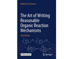 The Art of Writing Reasonable Organic Reaction Mechanisms