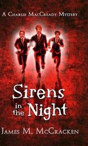 A Charlie Maccready Mystery- Sirens in the Night