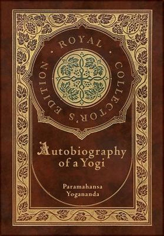 Autobiography of a Yogi (Royal Collector's Edition) (Annotat ... - cover