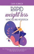 Rapid Weight Loss Hypnosis and Meditation