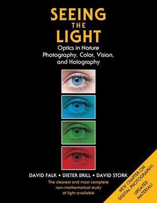 Boekomslag met de titel "Seeing the Light". Vier ogen in verschillende kleuren: blauw, cyaan, groen en rood. "New chapter on Digital Photography! Updated material!"