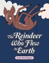 The Reindeer Who Flew to Earth
