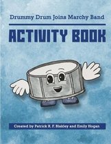 Drummy Drum Joins Marchy Band Activity Book