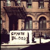 Coyote Blood Will Kill/Love You