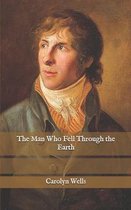 The Man Who Fell Through the Earth