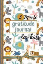 3 Minute Gratitude Journal for Kids