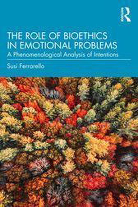 The Role of Bioethics in Emotional Problems - cover