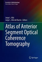 Essentials in Ophthalmology - Atlas of Anterior Segment Optical Coherence Tomography