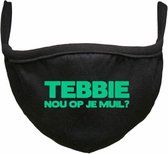 Tebbie nou op je muil? glow in the dark Rustaagh mondkapje - glow in the dark - gezichtsmasker - wasbaar - niet medisch - zwart - tekst - bedrukt