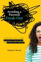 Avoiding a Parental Freak-Out