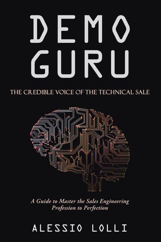 Demo Guru: the Credible Voice of the Technical Sale