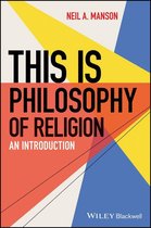 This is Philosophy - This is Philosophy of Religion
