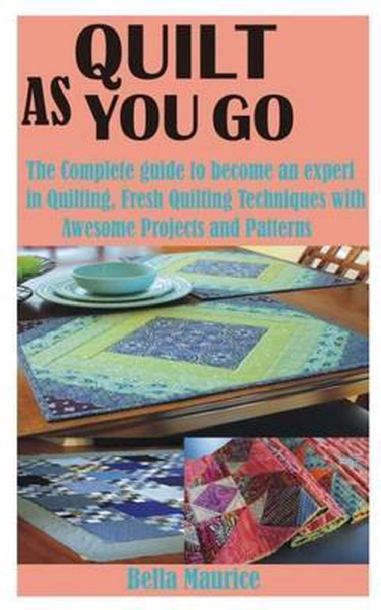 Quilt As You Go by Carolyn Forster: 9781782219408