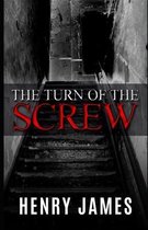 The Turn of the Screw (Illustrated)