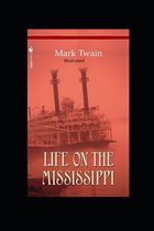 Life On The Mississippi Illustrated