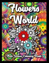Flowers World Anti-Stress Coloring Book