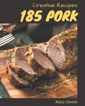 185 Creative Pork Recipes