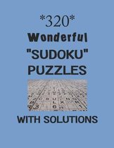 320 Wonderful  Sudoku  puzzles with Solutions