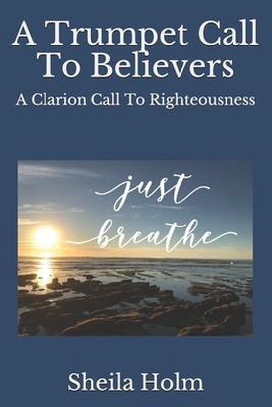A Trumpet Call To Believers