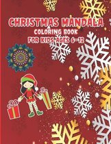 Christmas Mandala Coloring Book For Kids ages 6-12