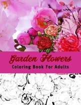 Garden Flowers coloring book for Adults