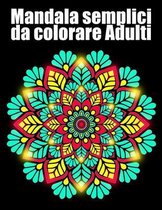 Mandala semplici da colorare Adulti