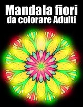 Mandala fiori da colorare Adulti