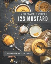 123 Homemade Mustard Recipes