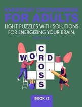 Everyday crosswords for adults