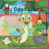 My Dead Lizard