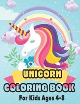 Unicorn Coloring Book: For Kids Ages 4-8