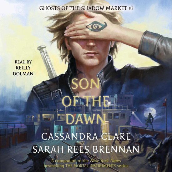Ghosts of the Shadow Market- Son of the Dawn