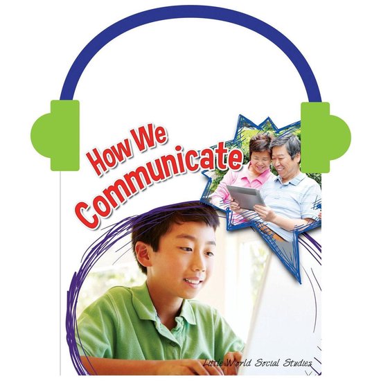 Little World Social Studies- How We Communicate - cover