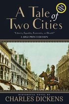 Sastrugi Press Classics-A Tale of Two Cities (Annotated, Large Print)
