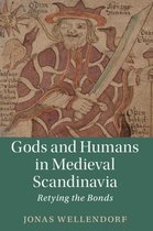 Cambridge Studies in Medieval LiteratureSeries Number 103- Gods and Humans in Medieval Scandinavia