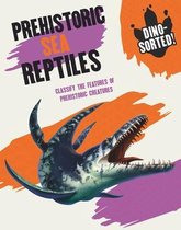 Dino-sorted!- Dino-sorted!: Prehistoric Sea Reptiles