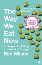 The Way We Eat Now Fortnum  Mason Food Book of the Year 2020
