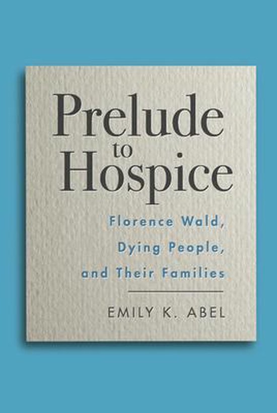 Critical Issues in Health and Medicine Series- Prelude to Hospice