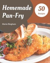 50 Homemade Pan-Fry Recipes