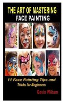 The Art of Mastering Face Painting