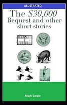 The $30,000 Bequest and other short stories Illustrated