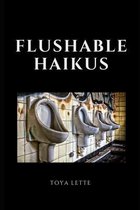 Flushable Haikus