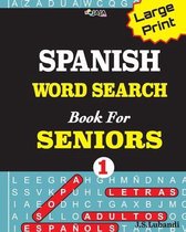 Spanish Word Search Brain Boosters for Adults- Large Print SPANISH WORD SEARCH Book For SENIORS; VOL.1