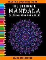 The Ultimate Mandala Coloring Book For Adults: Midnight Mandalas