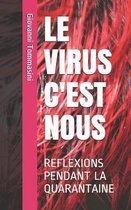 Le Virus c'Est Nous