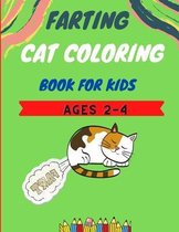 Farting cat coloring book for kids ages 2-4: Amazing collection of Funny & super easy cat coloring pages for kids & toddlers, boys & girls . Book for animal lovers